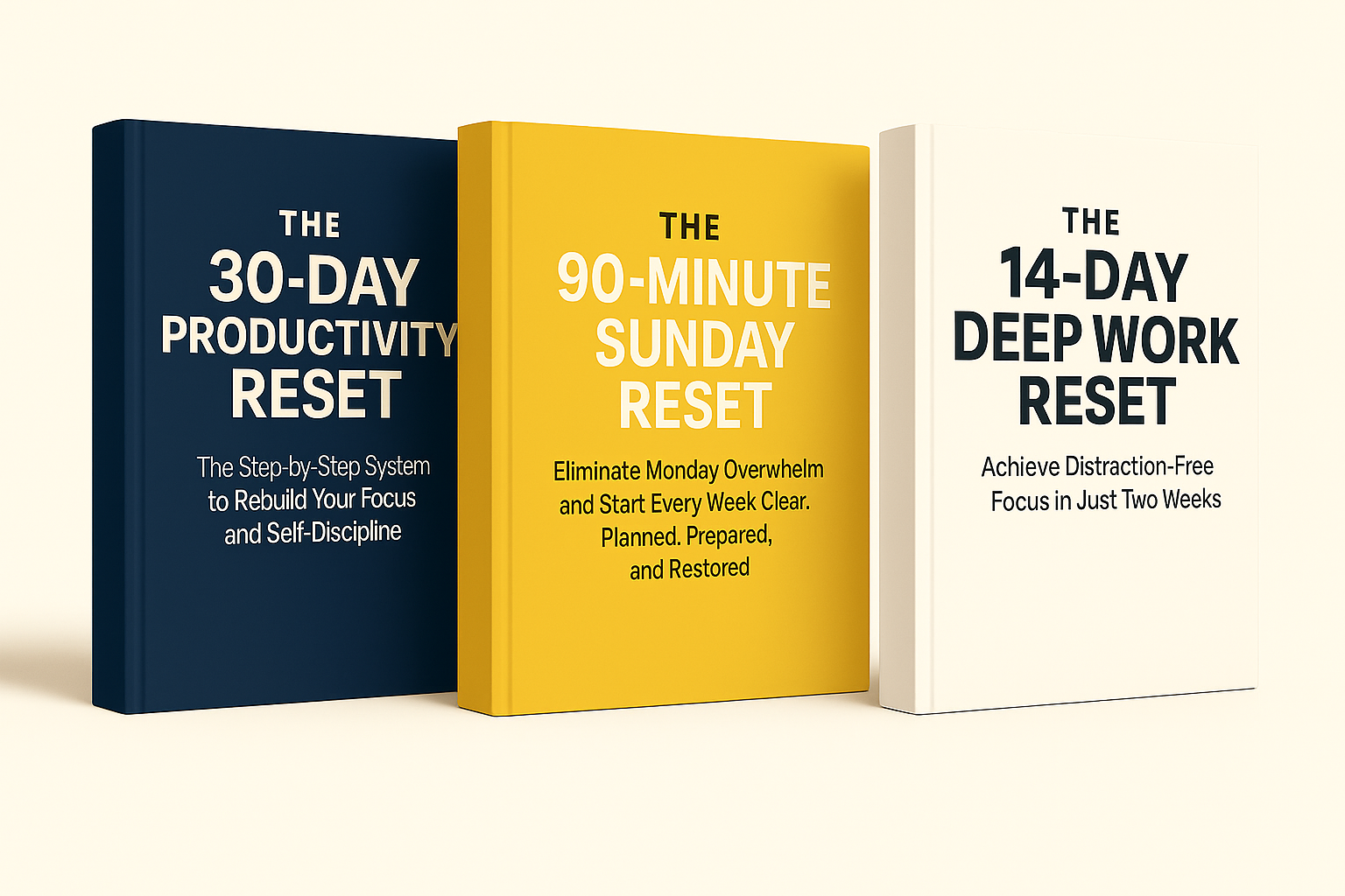 The Reset Bundle — 30-Day Productivity Reset + 90-Minute Sunday Reset + 14-Day Deep Work Reset (Digital PDF Programs)